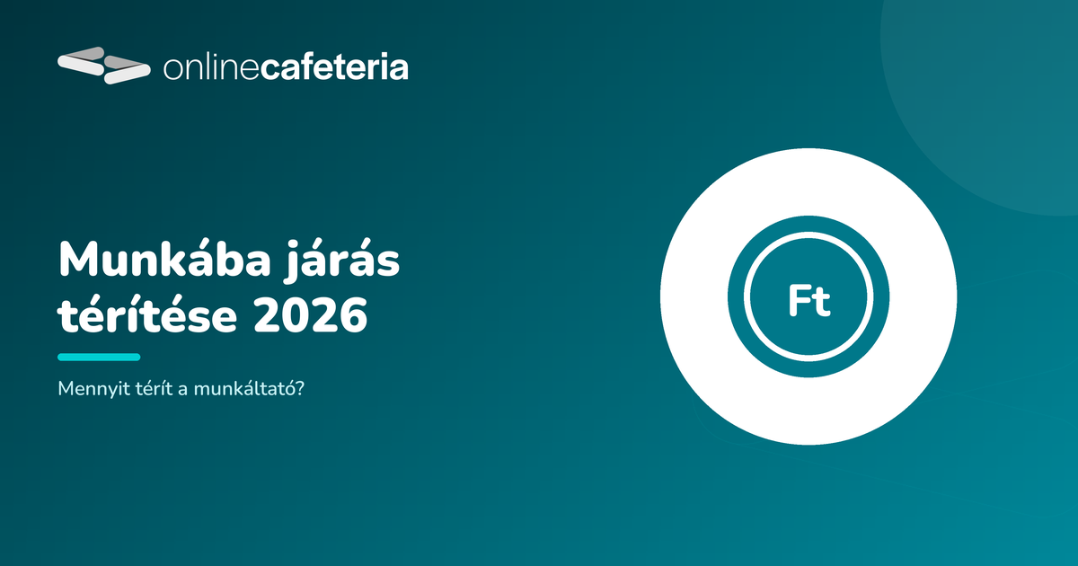 Munkába járás térítése 2026: mennyit térít a munkáltató?